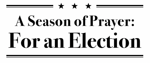 For an Election: Nine Days of Prayer beginning Oct. 29